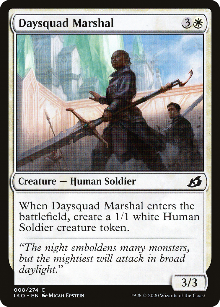 Daysquad Marshal (IKO-008)