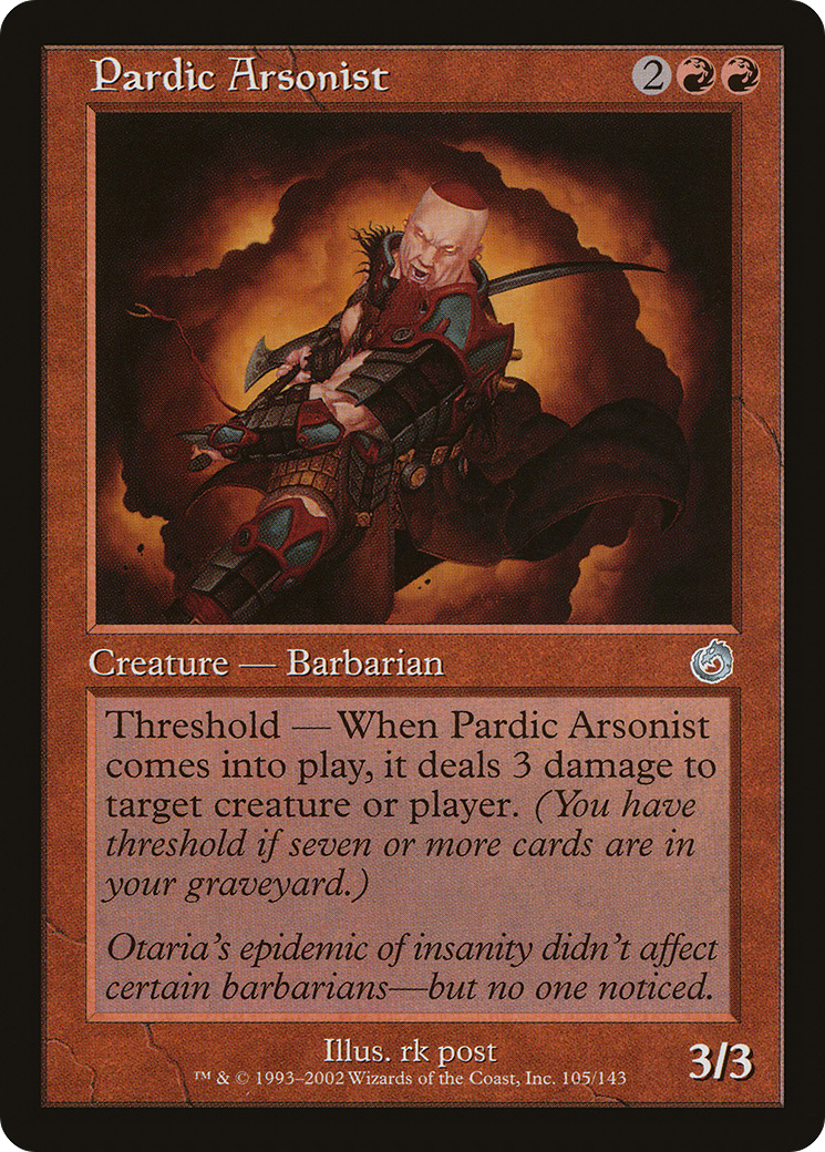 Pardic Arsonist (TOR-105)