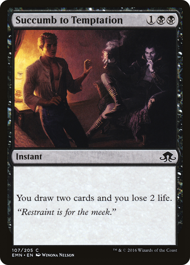 Succumb to Temptation (EMN-107) (Foil)
