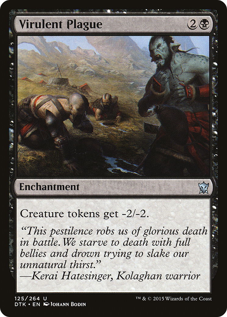 Virulent Plague (DTK-125)