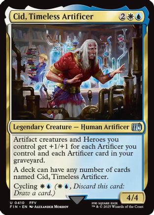 Cid, Timeless Artificer (FIN-410)