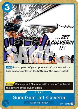 Gum-Gum Jet Culverin (OP11-061)