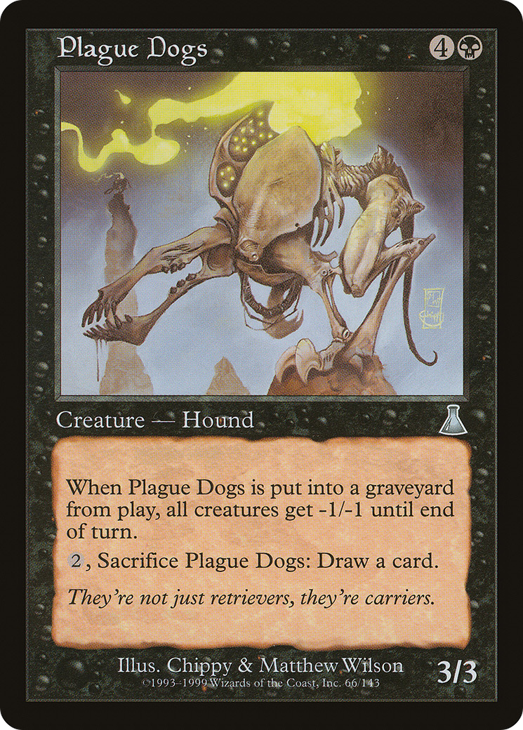 Plague Dogs (UDS-066) (Foil)
