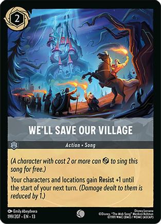 We'll Save Our Village (13-199) (Cold Foil)