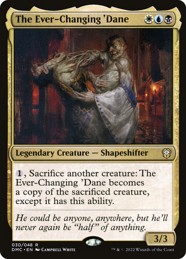 The Ever-Changing 'Dane (DMC-030) (Foil)