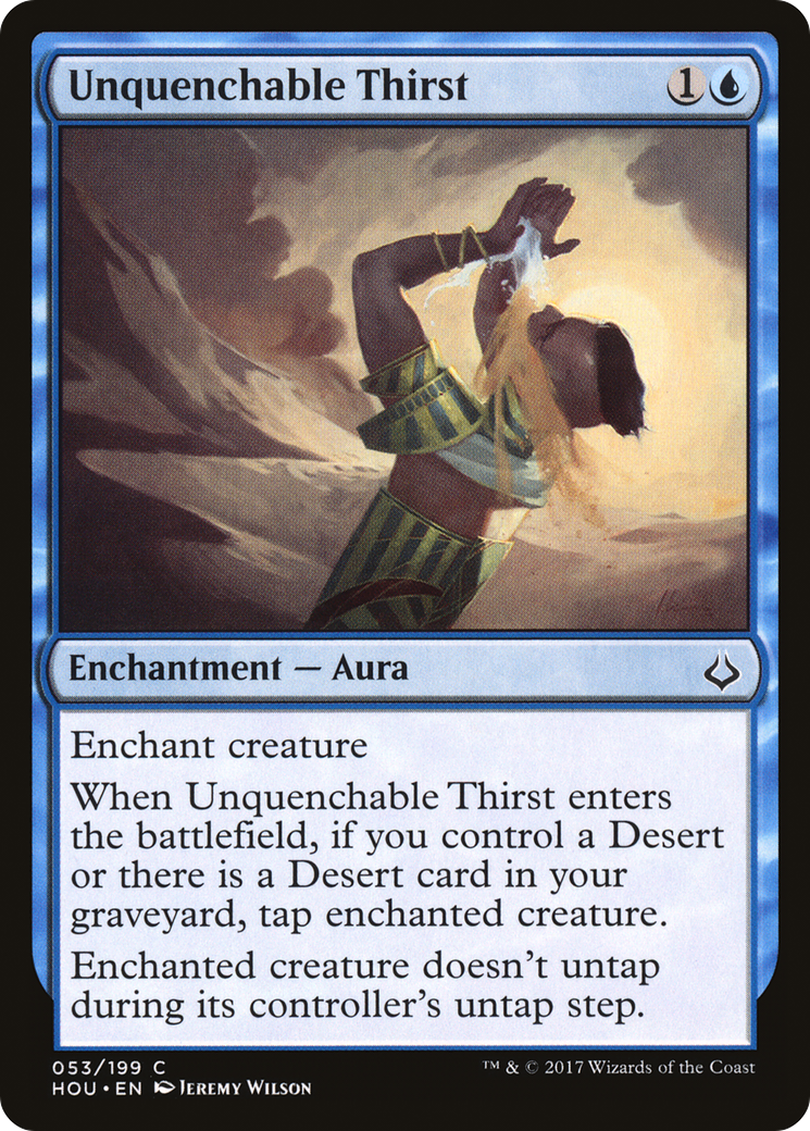 Unquenchable Thirst (HOU-053) (Foil)