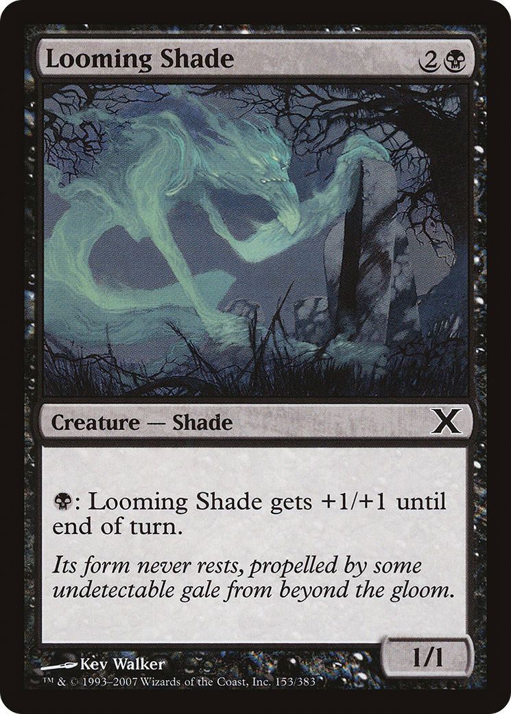Looming Shade (10E-153)