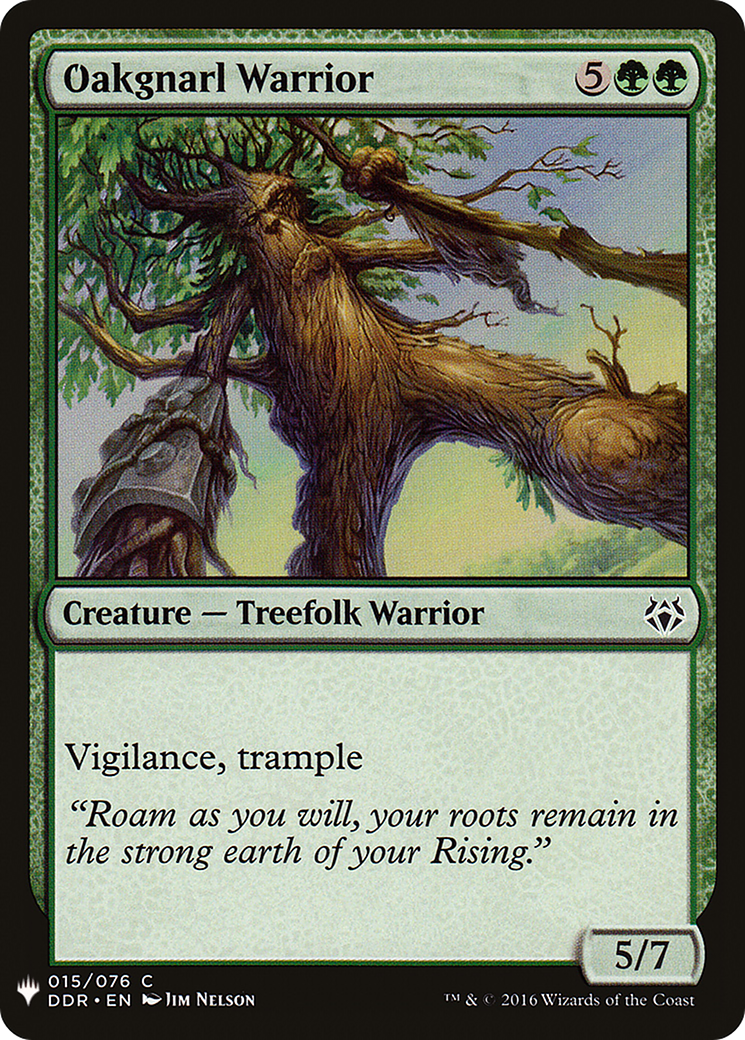 Oakgnarl Warrior (LIST-DDR-15)