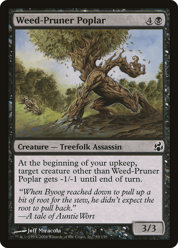 Weed-Pruner Poplar (MOR-083) (Foil)
