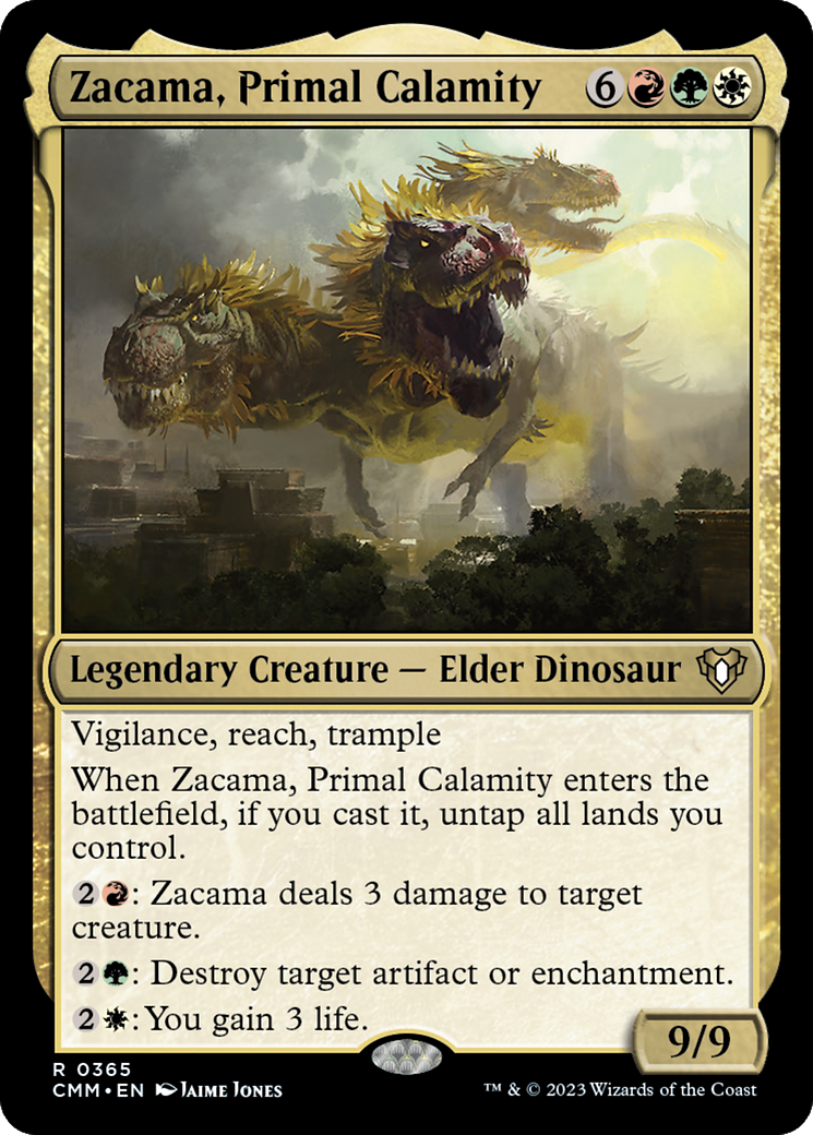 Zacama, Primal Calamity (CMM-365)