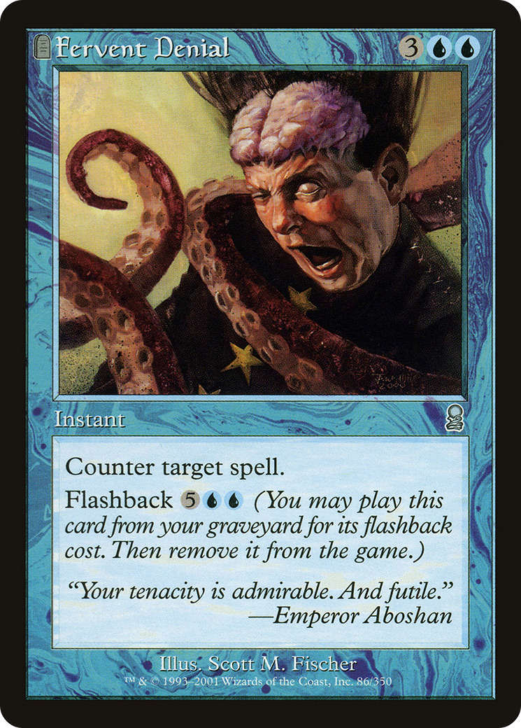 Fervent Denial (ODY-086) (Foil)