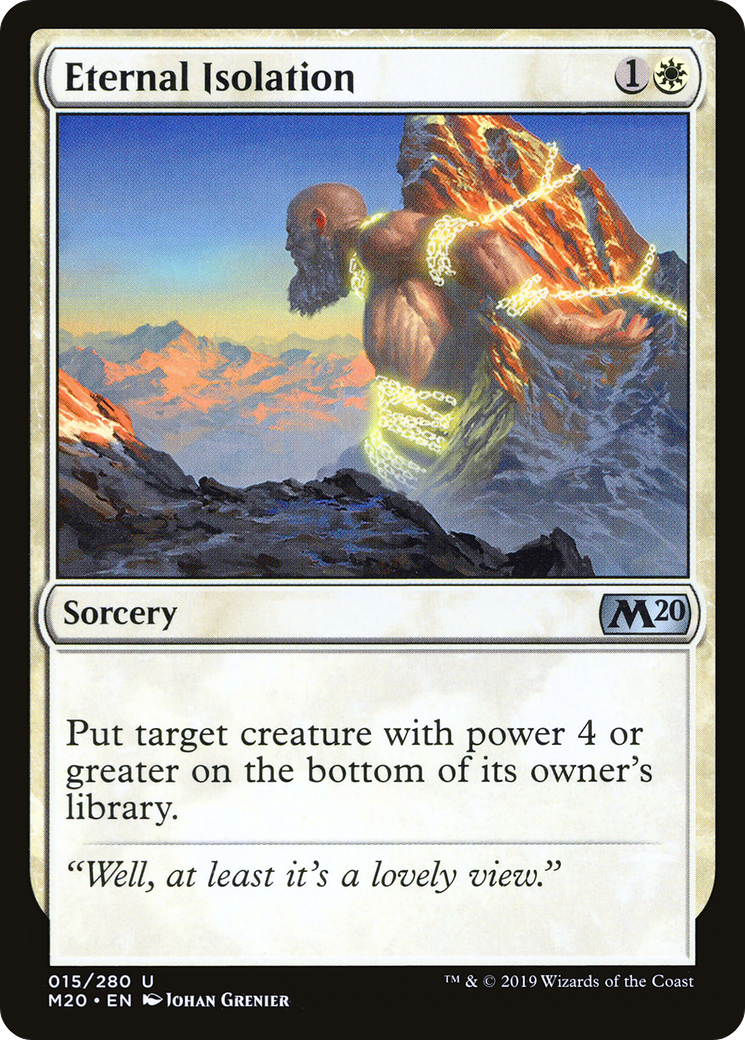 Eternal Isolation (M20-015)
