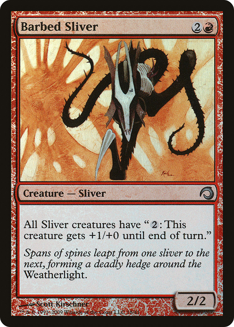 Barbed Sliver (PDS-018) (Foil)