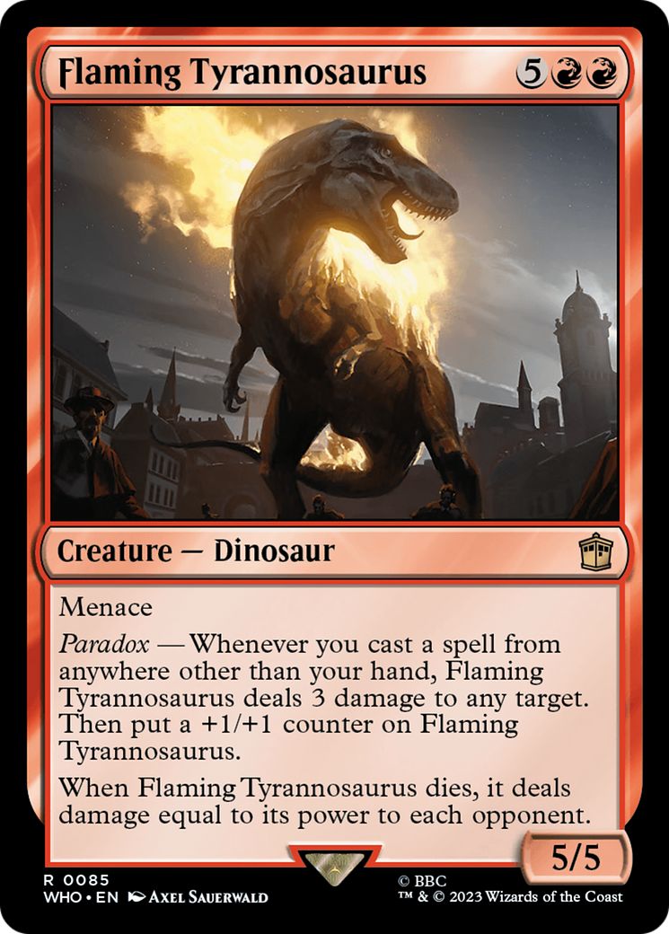 Flaming Tyrannosaurus (WHO-085)