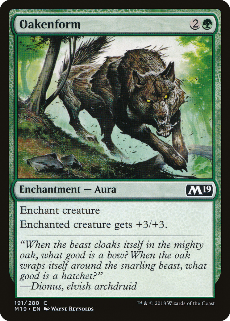 Oakenform (M19-191) (Foil)