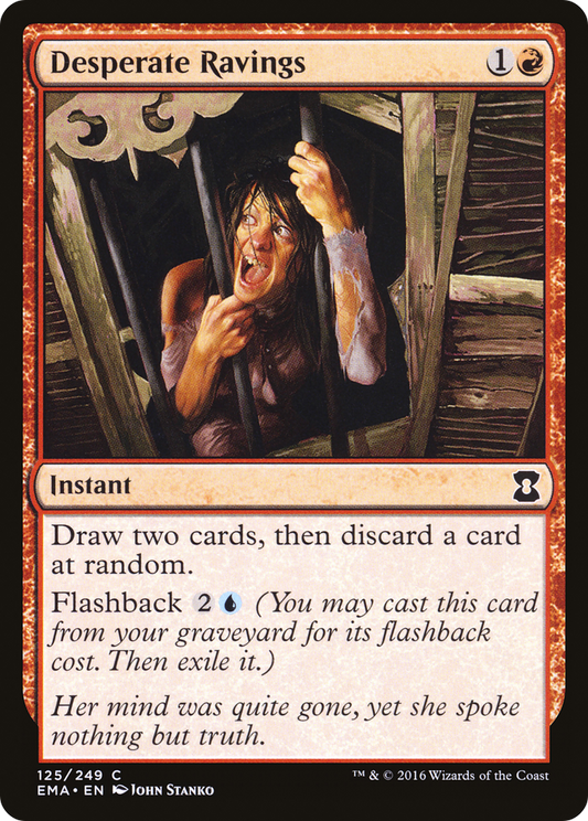 Desperate Ravings (EMA-125) (Foil)