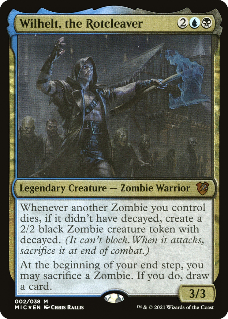 Wilhelt, the Rotcleaver (MIC-002)