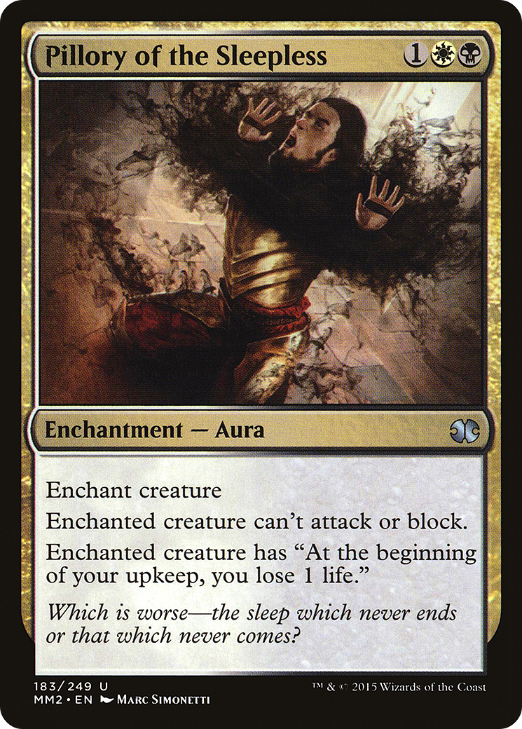 Pillory of the Sleepless (MM2-183) (Foil)