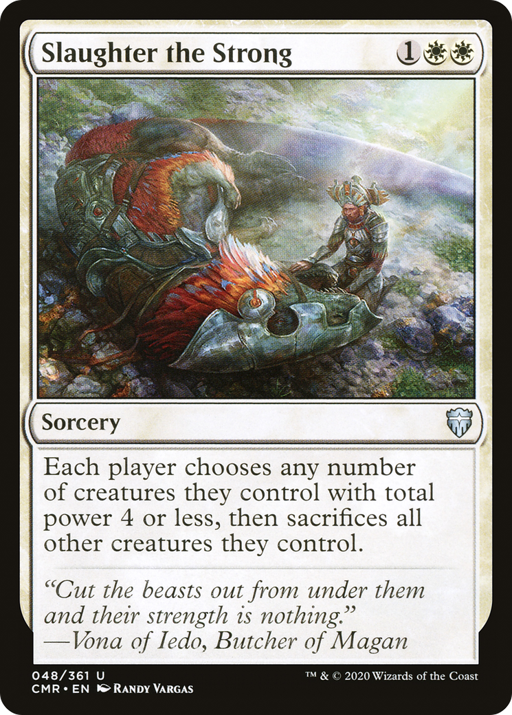 Slaughter the Strong (CMR-048) (Foil)