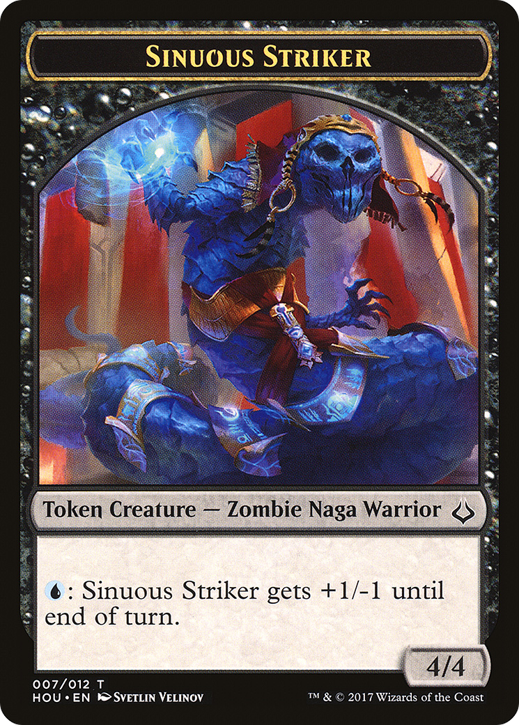 Sinuous Striker Token (HOU-007)
