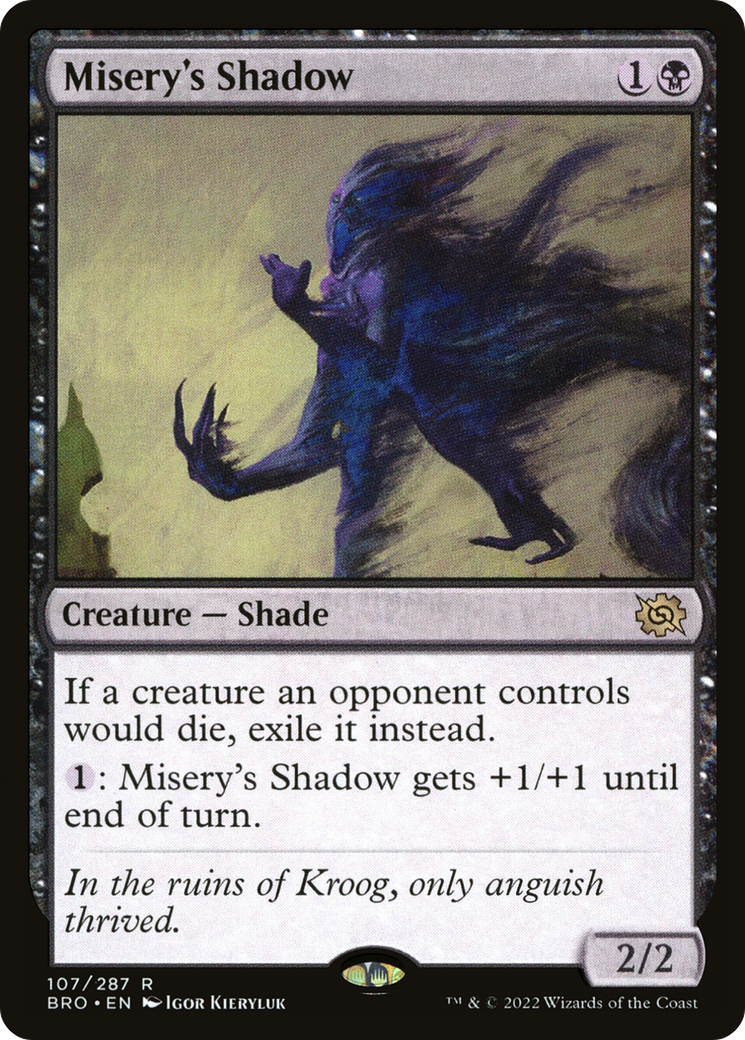 Misery's Shadow (BRO-107) (Foil)