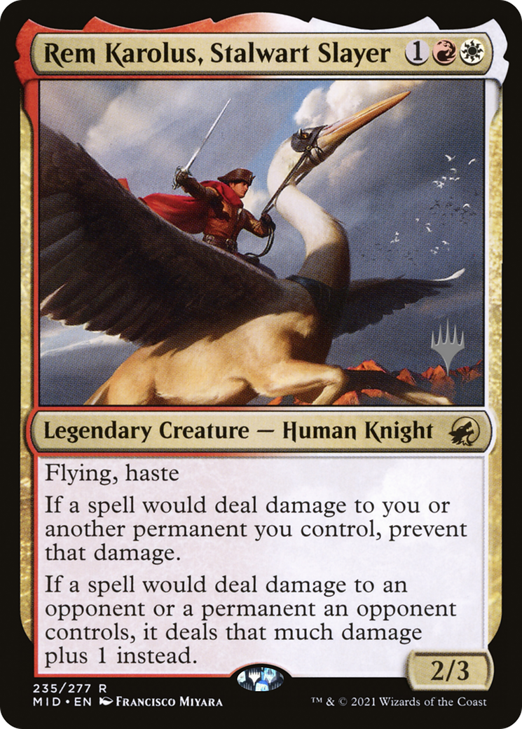 Rem Karolus, Stalwart Slayer (PPMID-235P)