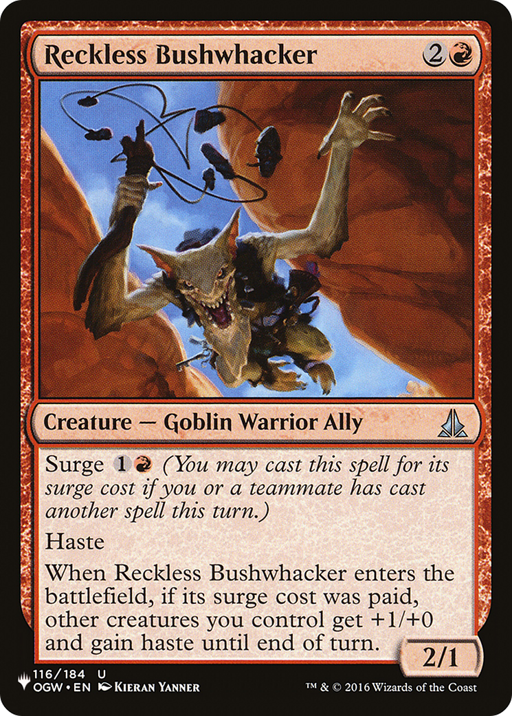 Reckless Bushwhacker (LIST-OGW-116)