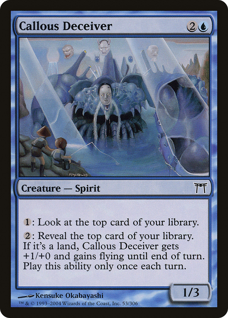 Callous Deceiver (CHK-053)