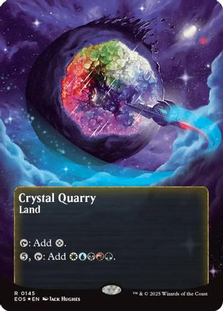 Crystal Quarry (0145) (Borderless) (Galaxy Foil) (EOS-145)