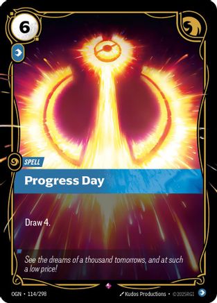 Progress Day (OGN-114) (Foil)
