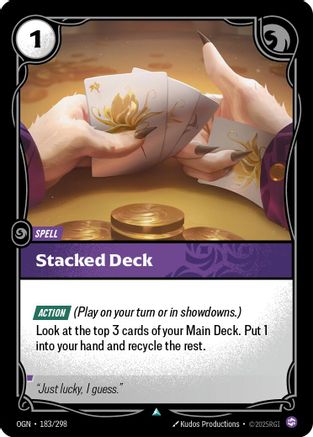 Stacked Deck (OGN-183)