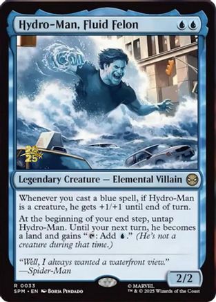 Hydro-Man, Fluid Felon (PRE-033) (Foil)