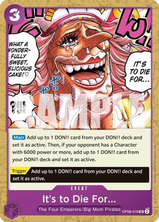 It's to Die For (Reprint) (OP08-076)