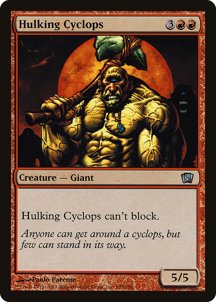 Hulking Cyclops (8ED-195)
