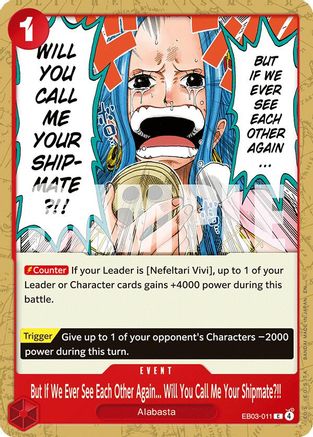 But If We Ever See Each Other Again... Will You Call Me Your Shipmate?!! (EB03-011)