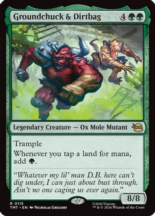 Groundchuck & Dirtbag (TMT-115) (Foil)