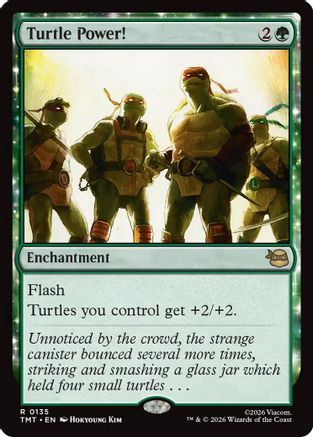 Turtle Power! (TMT-135) (Foil)