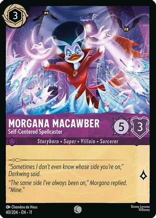 Morgana Macawber - Self-Centered Spellcaster (11-040)