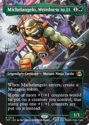 Michelangelo, Weirdness to 11 (Borderless) (TMT-214)