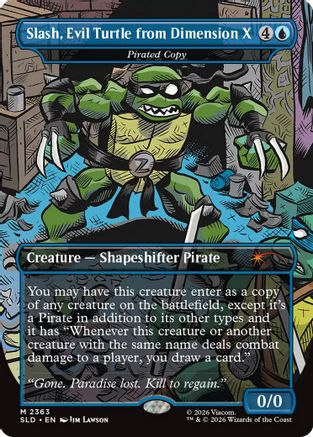 Slash, Evil Turtle from Dimension X - Pirated Copy (SLD-2363) (Foil)