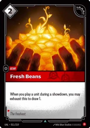 Fresh Beans (UNL-011) (Foil)