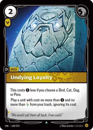 Undying Loyalty (UNL-168) (Foil)