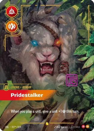 Rengar - Pridestalker (Signature) (UNL-227*) (Foil)