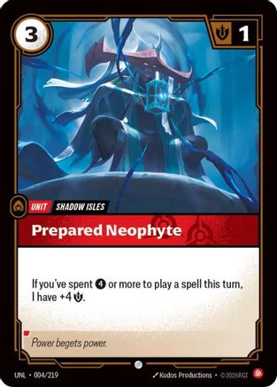 Prepared Neophyte (UNL-004)
