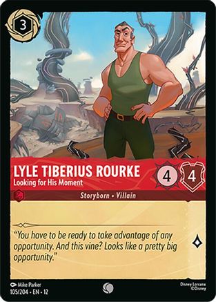 Lyle Tiberius Rourke - Looking for His Moment (12-105)