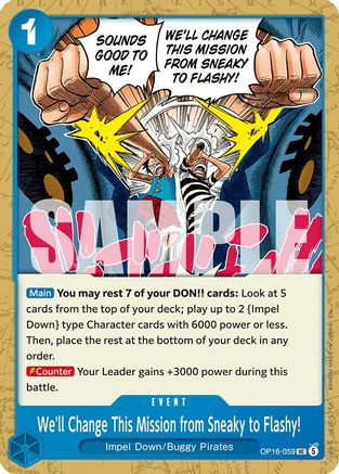 We'll Change This Mission from Sneaky to Flashy! (OP16-059)