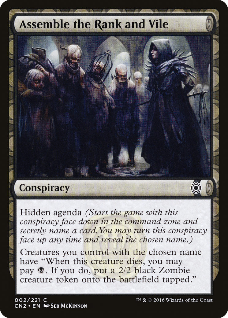 Assemble the Rank and Vile (CN2-002) (Foil)