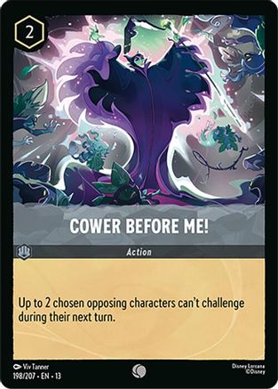 Cower Before Me! (13-198)