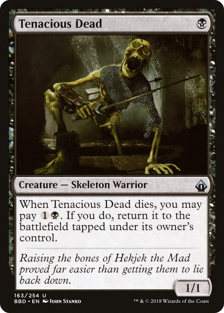 Tenacious Dead (BBD-163) (Foil)