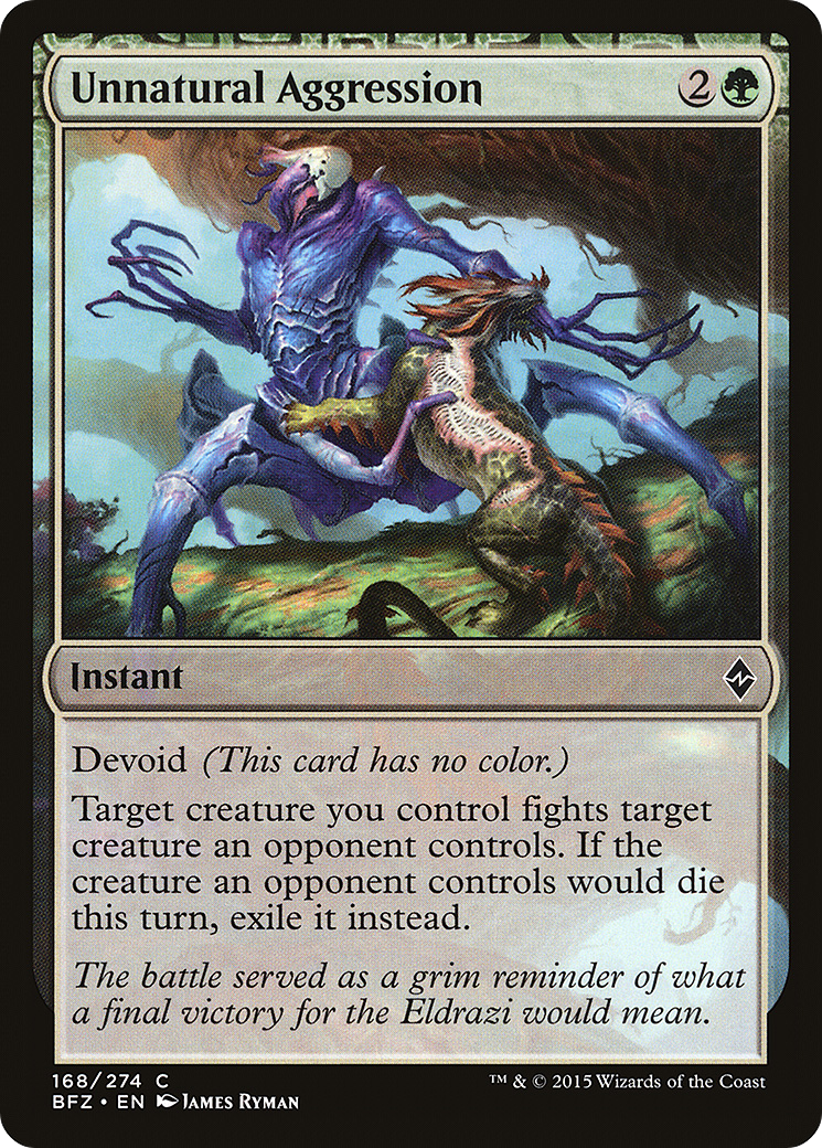 Unnatural Aggression (BFZ-168)